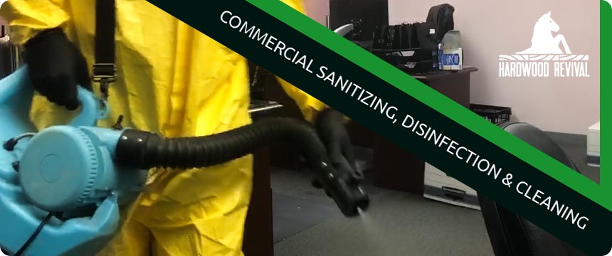 Commercial Sanitizing, Disinfection & Cleaning